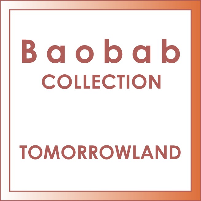 Tomorrowland Baobab collection